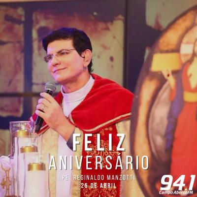 Padre Reginaldo Manzotti comemora 54 anos nesta terÃ§a-feira (25) 